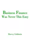 Business Finance Was Never This Easy cover