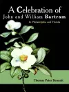 A Celebration of John and William Bartram cover