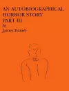 An Autobiographical Horror Story Part III cover