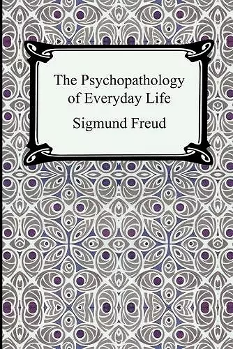 The Psychopathology of Everyday Life cover