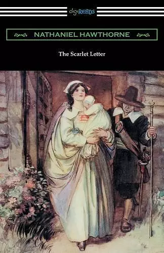 The Scarlet Letter (Illustrated by Hugh Thomson with an Introduction by Katharine Lee Bates) cover