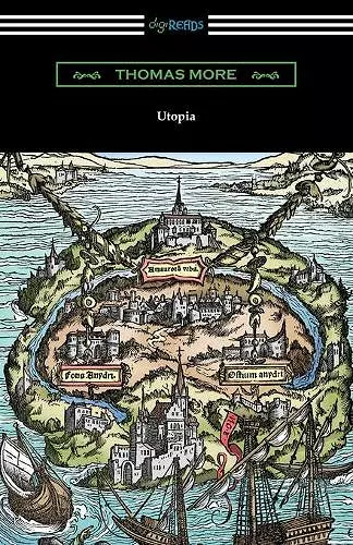 Utopia (Translated by Gilbert Burnet with Introductions by Henry Morley and William D. Armes) cover