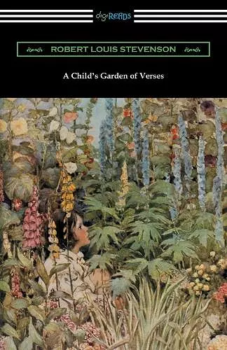 A Child's Garden of Verses (Illustrated by Jessie Willcox Smith) cover