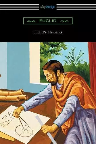 Euclid's Elements (The Thirteen Books) cover