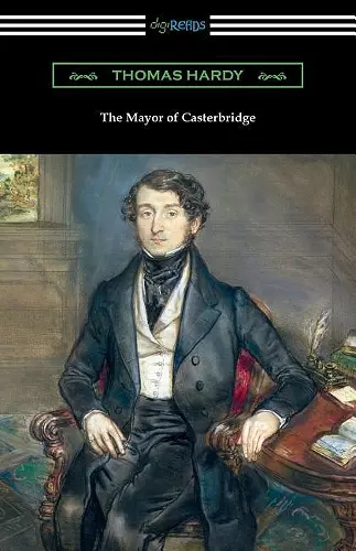 The Mayor of Casterbridge (with an Introduction by Joyce Kilmer) cover