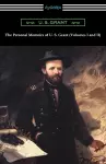 The Personal Memoirs of U. S. Grant (Volumes I and II) cover