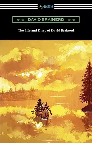 The Life and Diary of David Brainerd cover