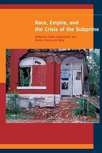Race, Empire, and the Crisis of the Subprime cover