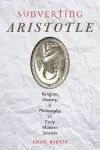 Subverting Aristotle cover