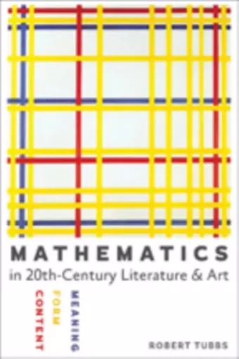 Mathematics in Twentieth-Century Literature and Art cover