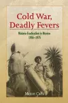 Cold War, Deadly Fevers cover