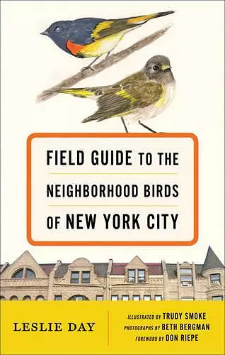 Field Guide to the Neighborhood Birds of New York City cover