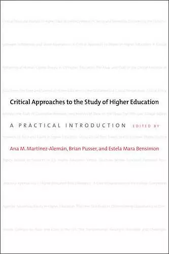 Critical Approaches to the Study of Higher Education cover