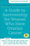 A Guide to Survivorship for Women Who Have Ovarian Cancer cover