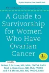 A Guide to Survivorship for Women Who Have Ovarian Cancer cover