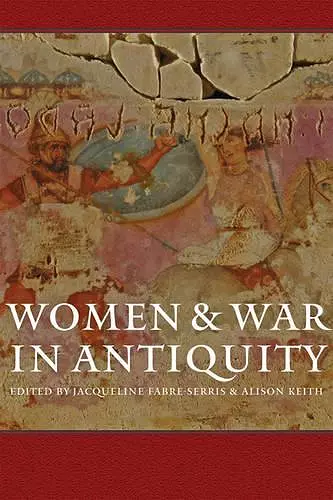 Women and War in Antiquity cover