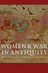 Women and War in Antiquity cover