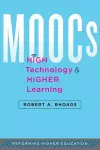 MOOCs, High Technology, and Higher Learning cover