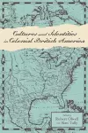 Cultures and Identities in Colonial British America cover