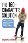 The 160-Character Solution cover