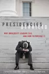 Presidencies Derailed cover