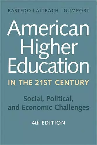 American Higher Education in the Twenty-First Century cover