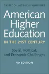 American Higher Education in the Twenty-First Century cover