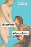 Exquisite Masochism cover