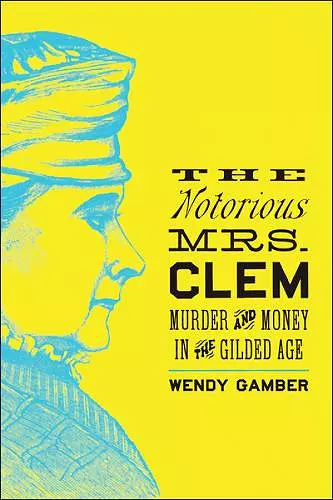 The Notorious Mrs. Clem cover
