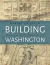 Building Washington cover