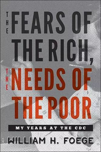 The Fears of the Rich, The Needs of the Poor cover