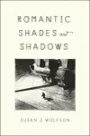 Romantic Shades and Shadows cover