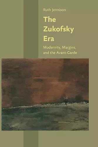 The Zukofsky Era cover