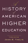 A History of American Higher Education cover