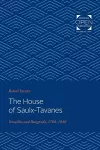 The House of Saulx-Tavanes cover