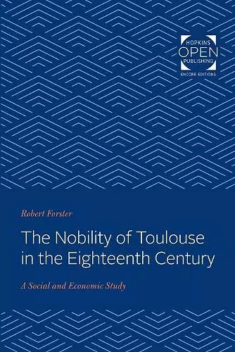 The Nobility of Toulouse in the Eighteenth Century cover