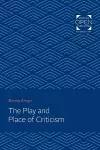 The Play and Place of Criticism cover