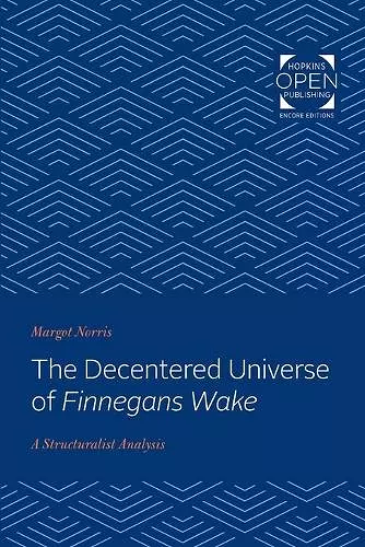 The Decentered Universe of Finnegans Wake cover