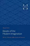 Beasts of the Modern Imagination cover