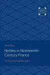 Nobles in Nineteenth-Century France cover