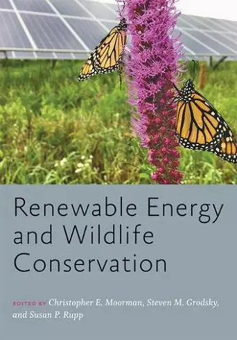 Renewable Energy and Wildlife Conservation cover