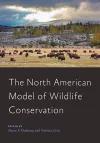 The North American Model of Wildlife Conservation cover