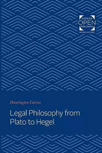 Legal Philosophy from Plato to Hegel cover