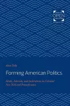 Forming American Politics cover