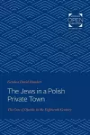 The Jews in a Polish Private Town cover