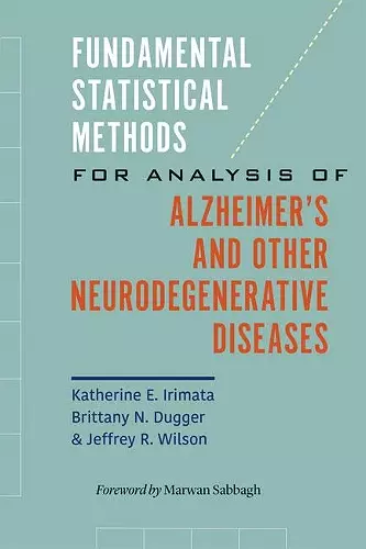 Fundamental Statistical Methods for Analysis of Alzheimer's and Other Neurodegenerative Diseases cover