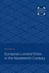 European Landed Elites in the Nineteenth Century cover