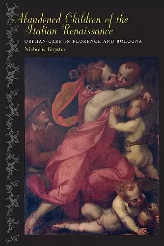 Abandoned Children of the Italian Renaissance cover