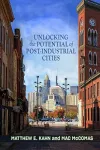 Unlocking the Potential of Post-Industrial Cities cover