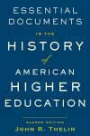 Essential Documents in the History of American Higher Education cover